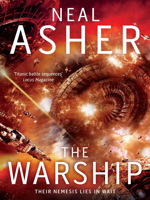 Title details for The Warship by Neal Asher - Available